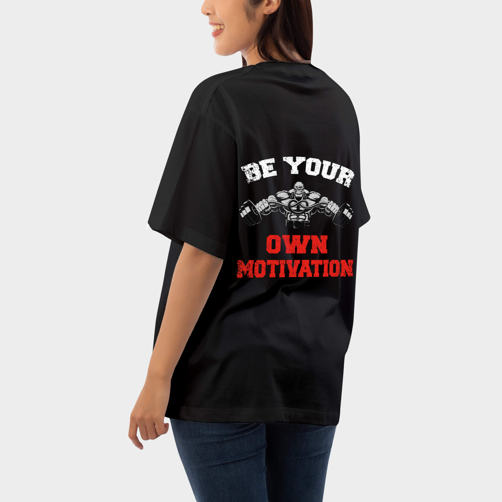 Be Your Own Motivation Oversized T Shirt | Unisex Baggy Tees