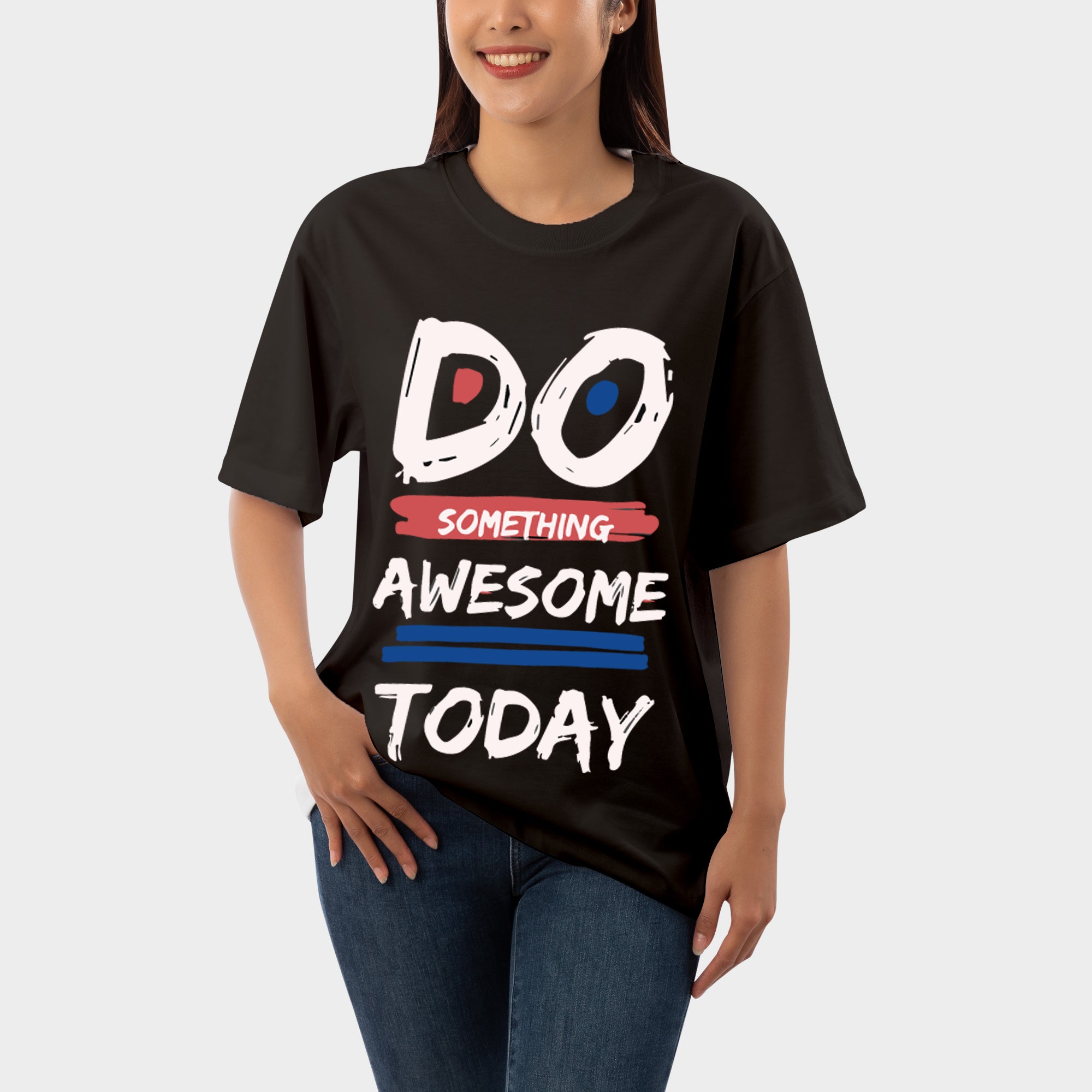 Do Something Awesome Today Oversized T Shirt | Unisex Baggy Tees