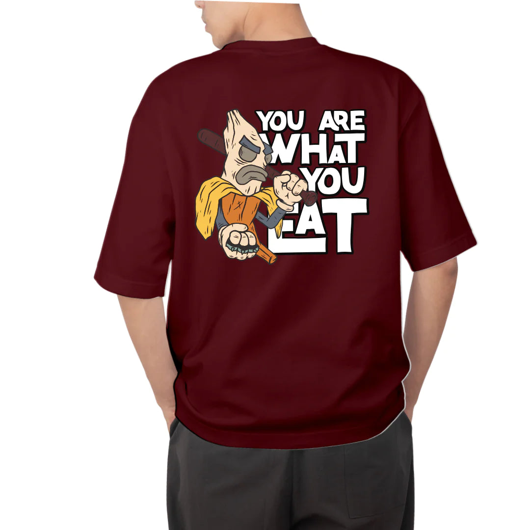You Are What You Eat Oversized T Shirt | Unisex Baggy Tees