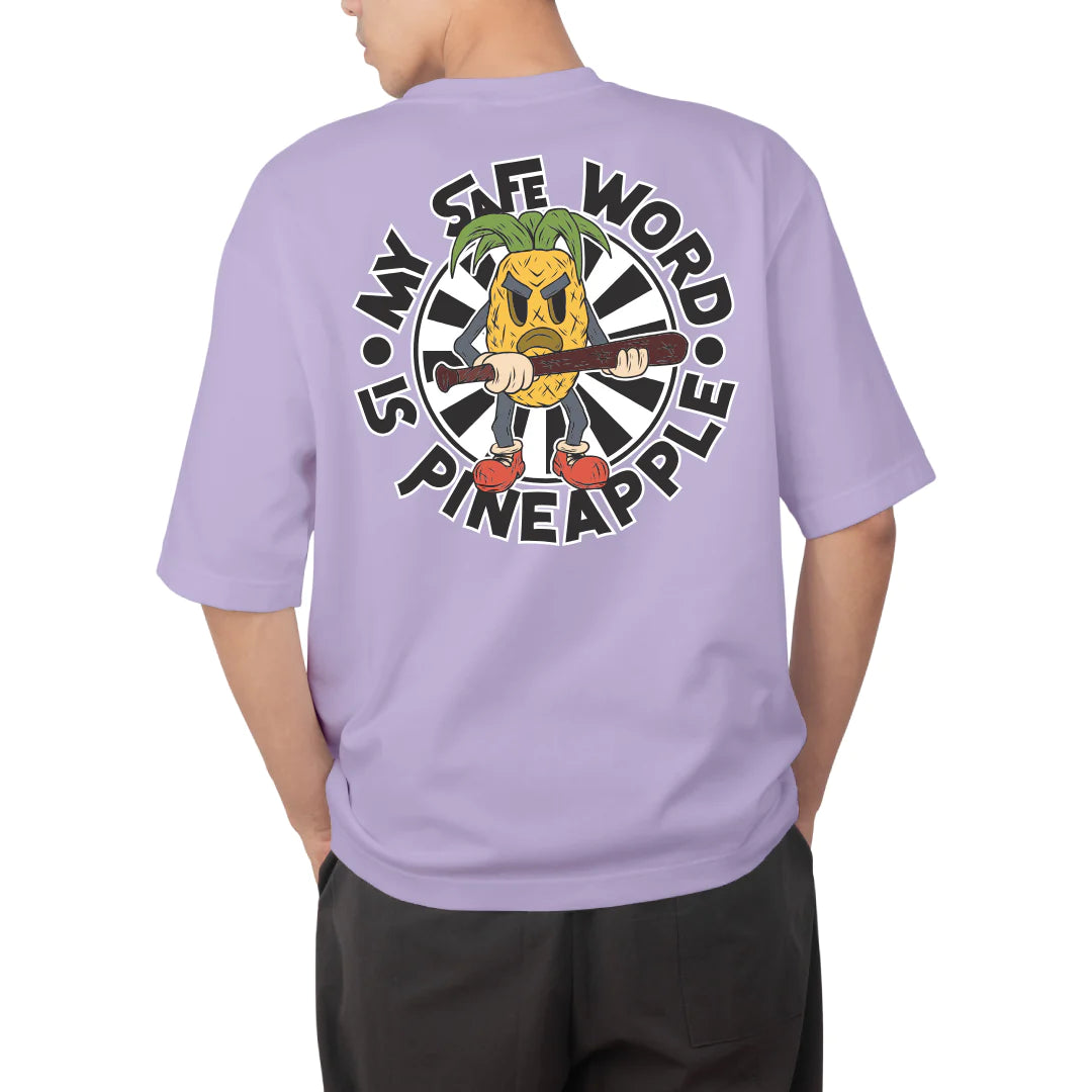You Are My Safe World Is Pineapple Oversized T Shirt