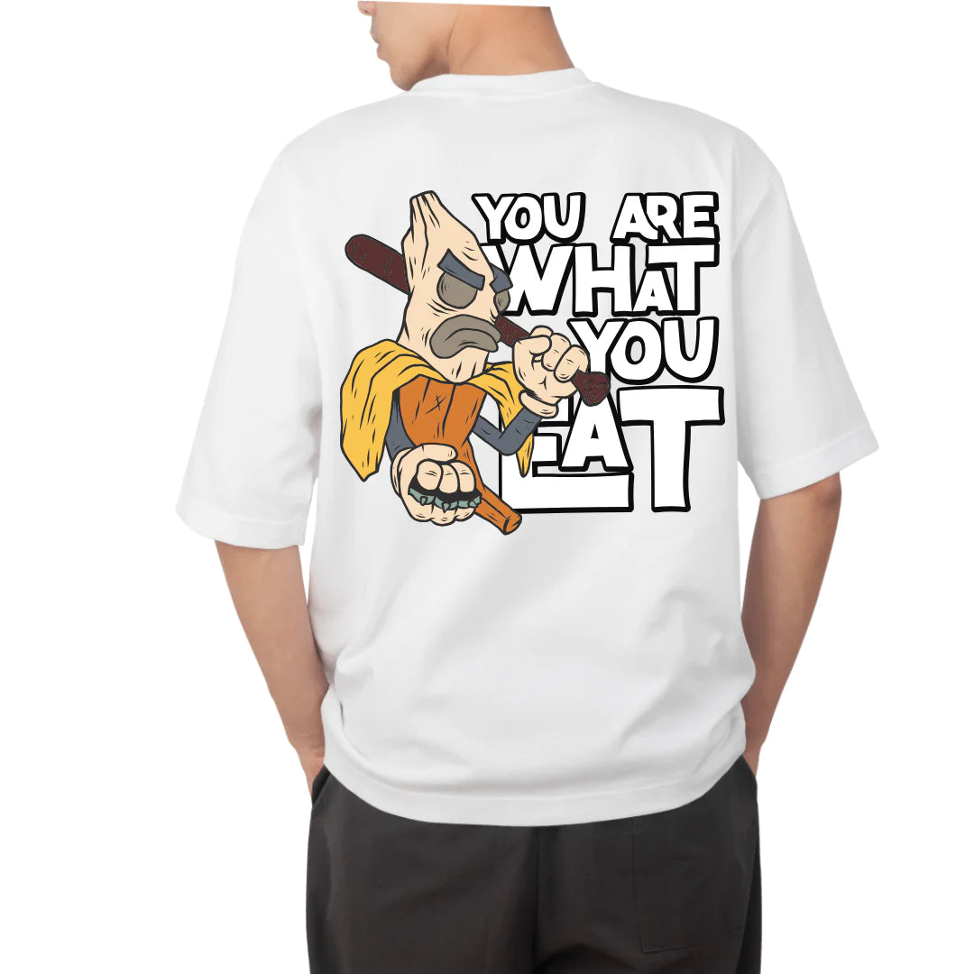 You Are What You Eat Oversized T Shirt | Unisex Baggy Tees