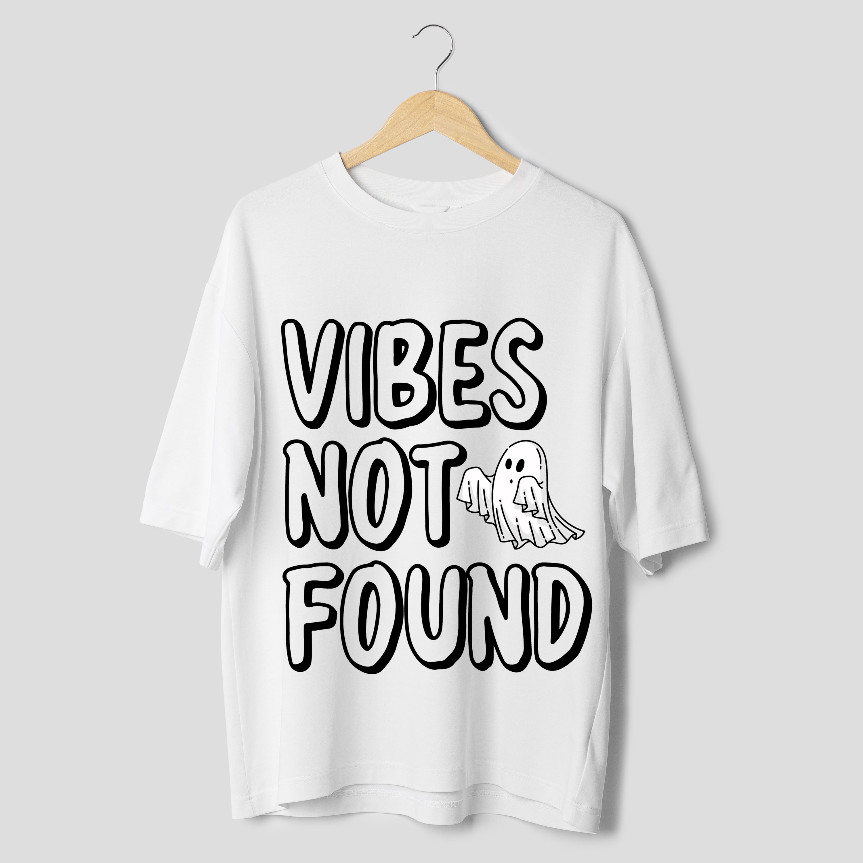 Vibes Not Found Quote Oversized T Shirt | Unisex Baggy Tees